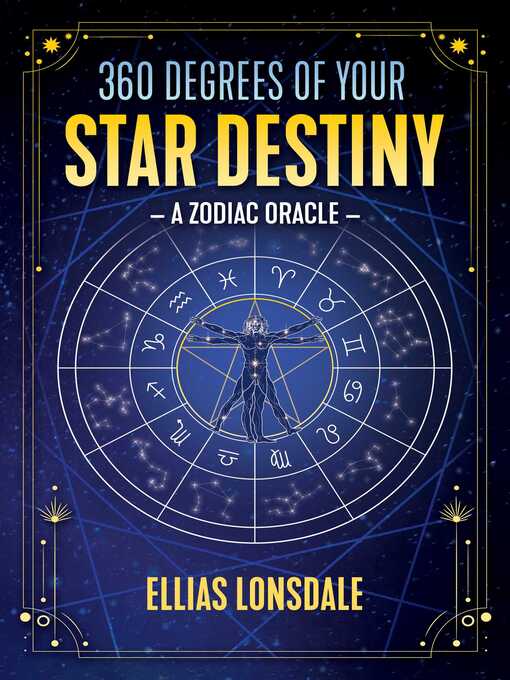 Title details for 360 Degrees of Your Star Destiny by Ellias Lonsdale - Available
